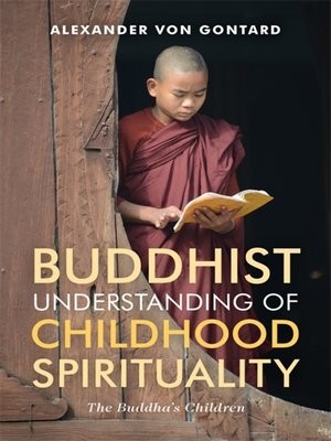 cover image of Buddhist Understanding of Childhood Spirituality